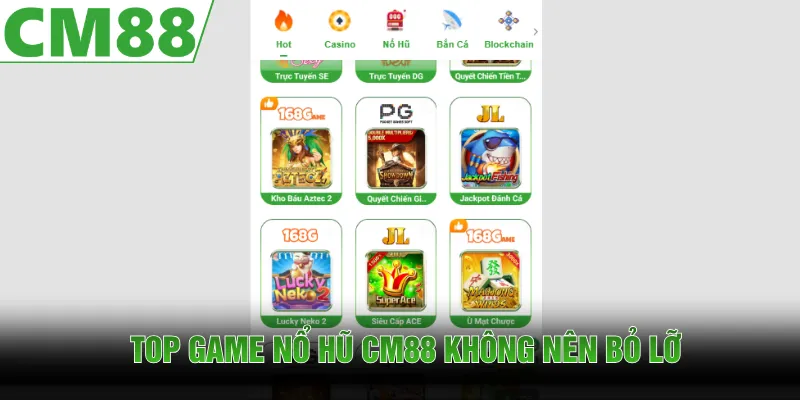 Top game không nên bỏ lỡ tại nổ hũ CM88 năm 2026 